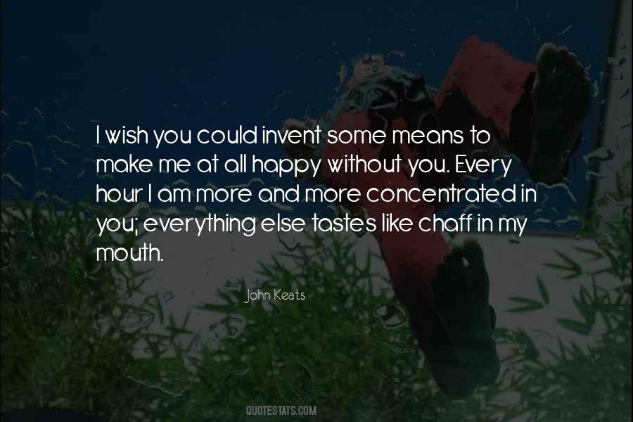 Quotes About My Life Without You #842947 Quotes About My Life Without You #842947