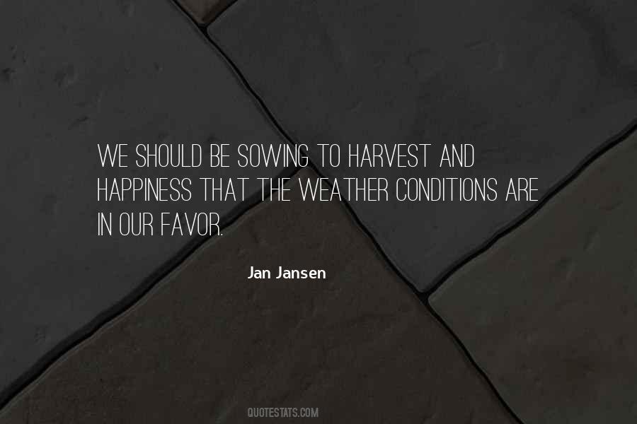 Quotes About Sowing #1016731