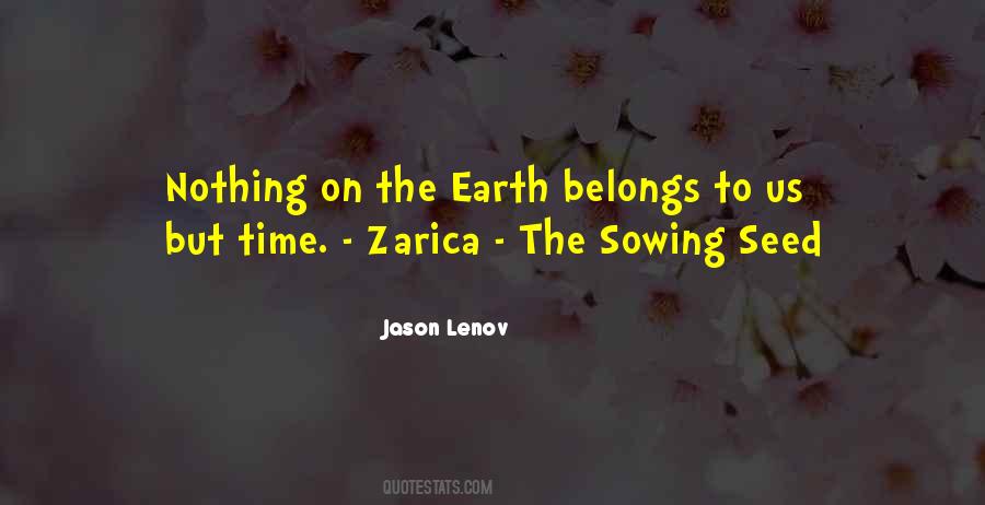 Quotes About Sowing #1337384