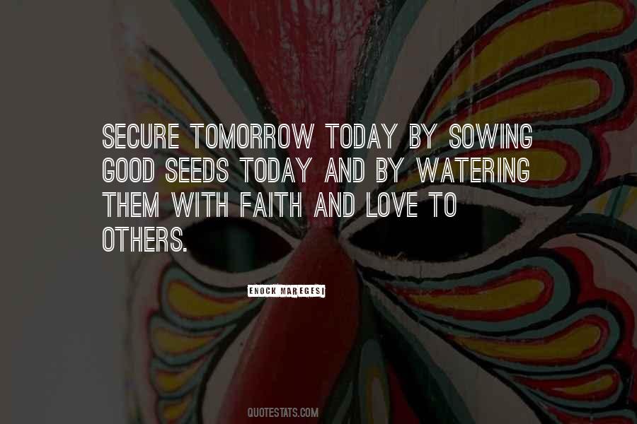 Quotes About Sowing #1369013