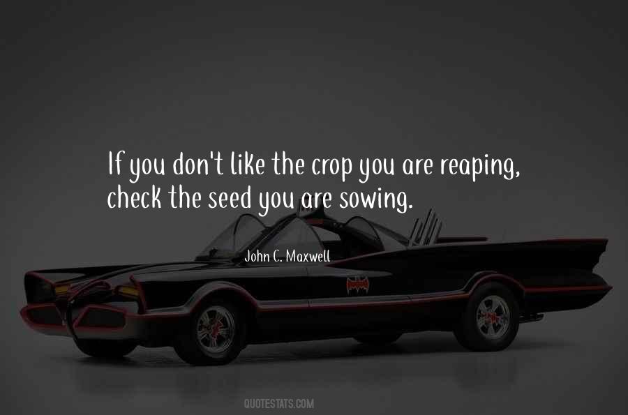 Quotes About Sowing #611087