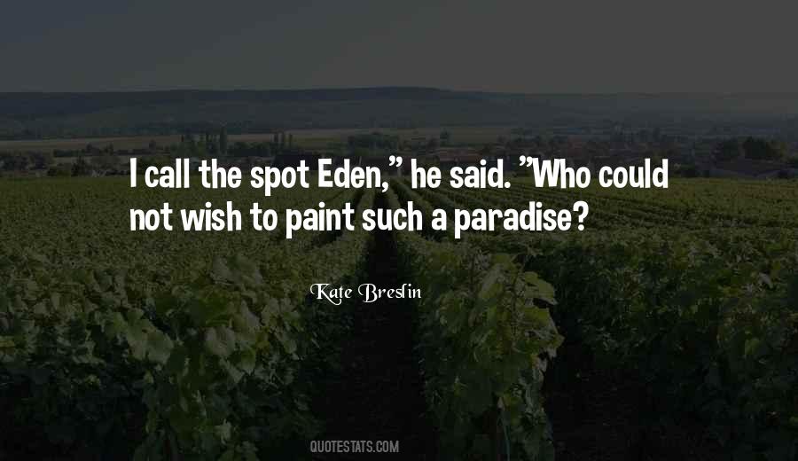 Quotes About Eden #1182334