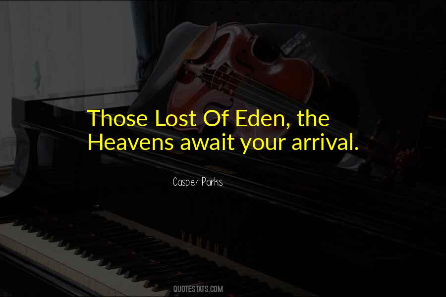 Quotes About Eden #190249