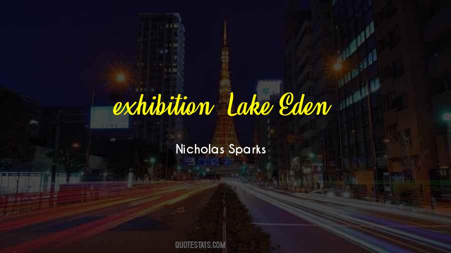 Quotes About Eden #243999 Quotes About Eden #243999