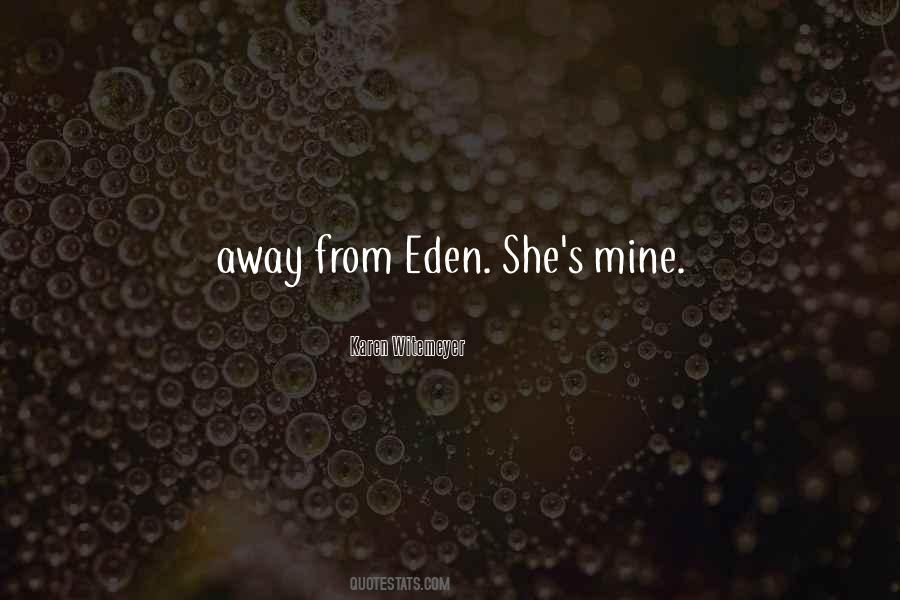 Quotes About Eden #85042 Quotes About Eden #85042