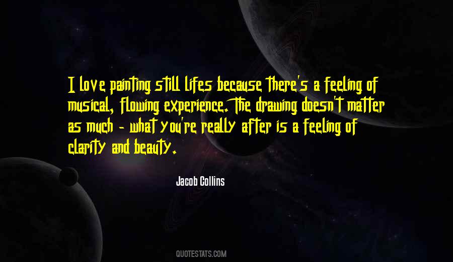 Feeling The Feelings Quotes #34378