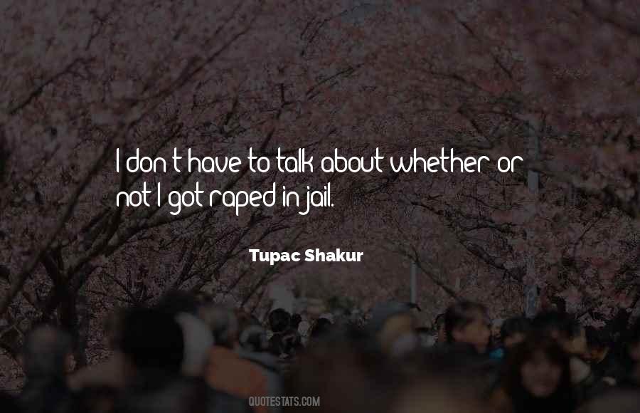 Quotes About Jail Talk #655831