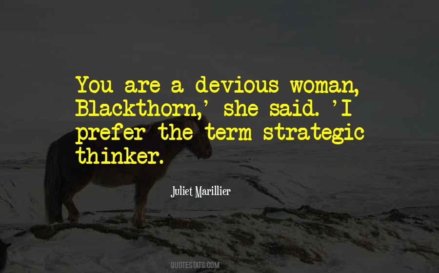 Quotes About Devious Woman #40786