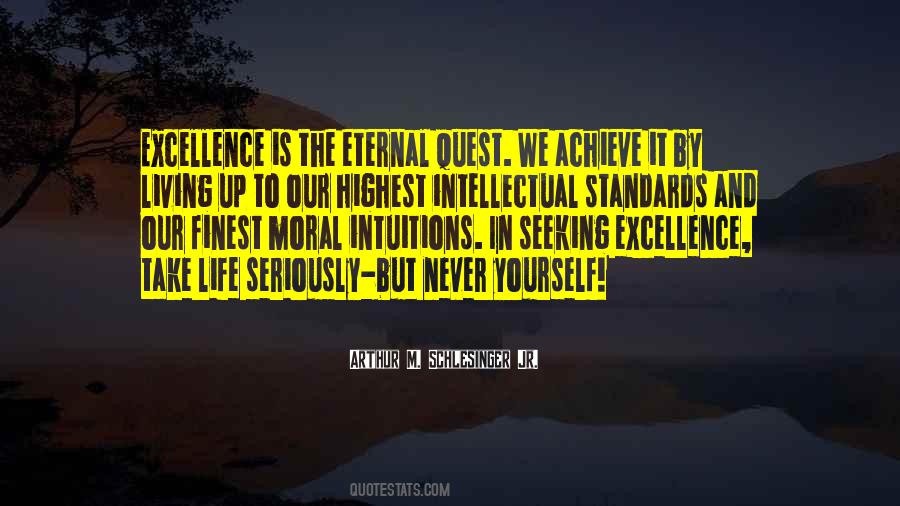 Quotes About Standards Of Excellence #1723486