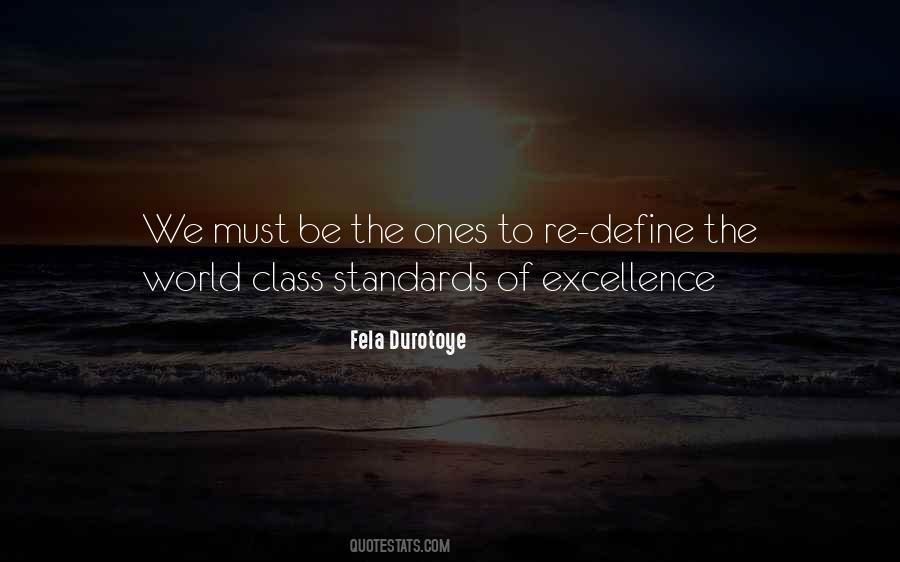 Quotes About Standards Of Excellence #885905