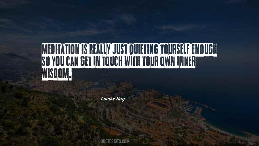 Quotes About Meditation #1618352