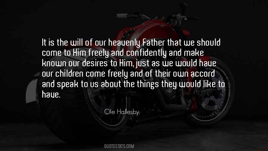 Quotes About Heavenly #1312324