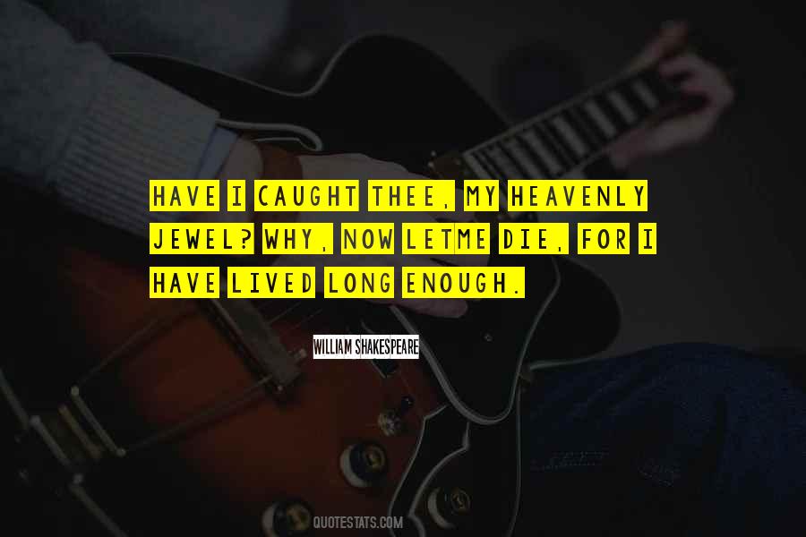 Quotes About Heavenly #1401723