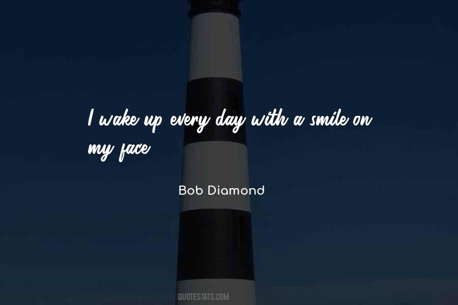 Quotes About Wake Up With A Smile #1754286