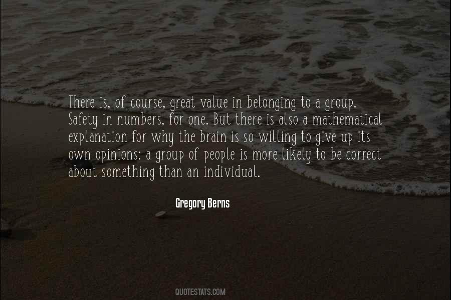 Quotes About Not Belonging To A Group #1830258