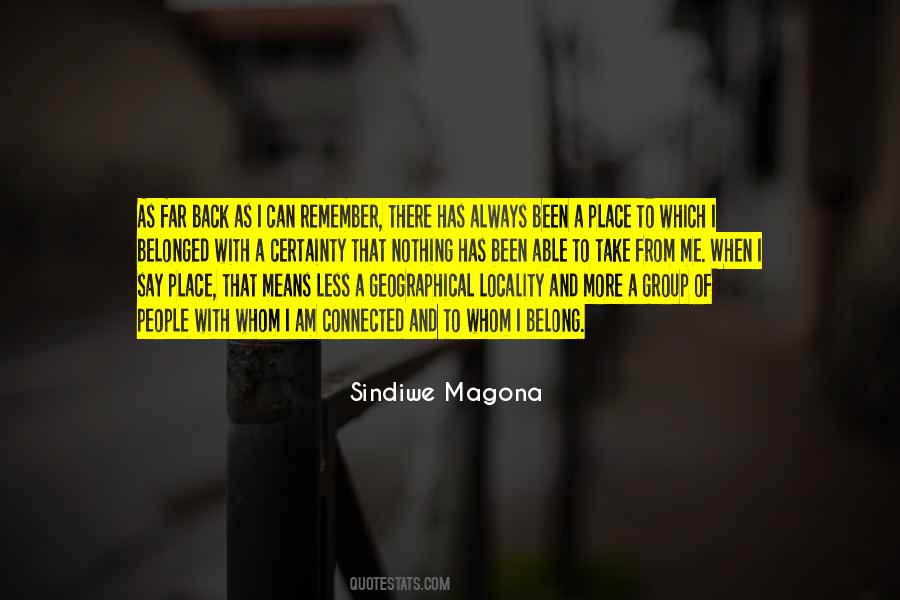 Quotes About Not Belonging To A Group #711015