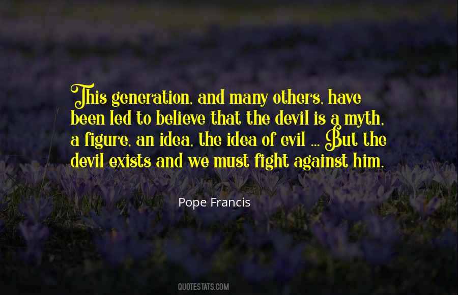 Quotes About Evil And The Devil #137507