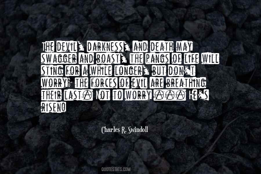 Quotes About Evil And The Devil #1423814