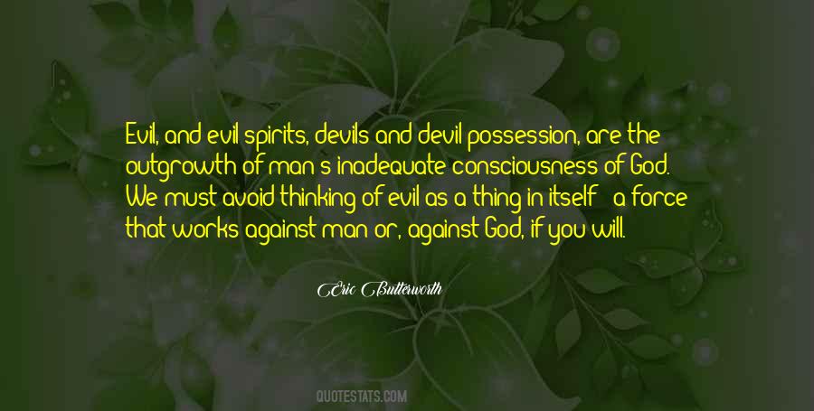Quotes About Evil And The Devil #1671265