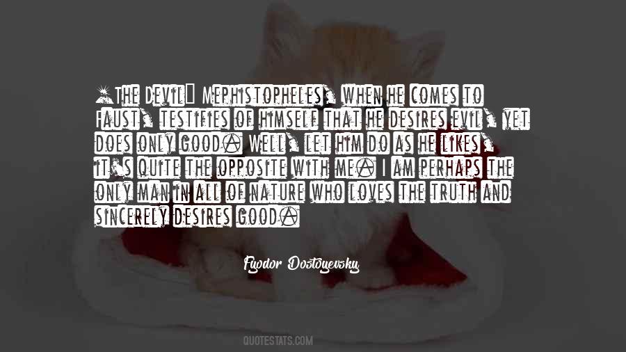 Quotes About Evil And The Devil #556074