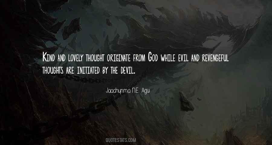 Quotes About Evil And The Devil #624722