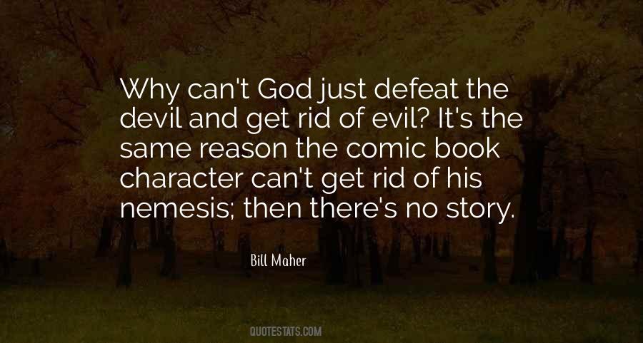 Quotes About Evil And The Devil #641292