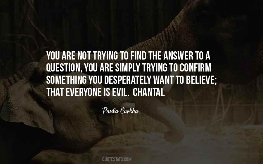 Quotes About Evil And The Devil #693240