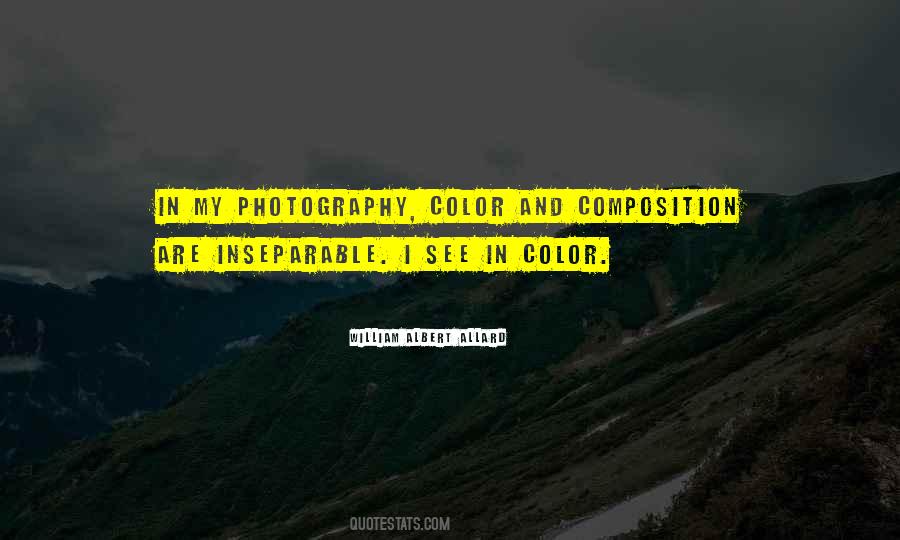 Quotes About Photography Composition #873530