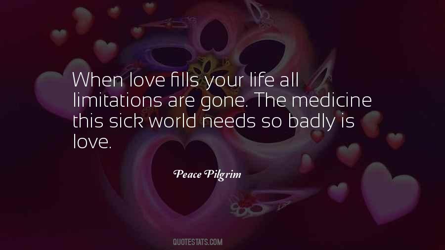 Quotes About The Sick World #659446