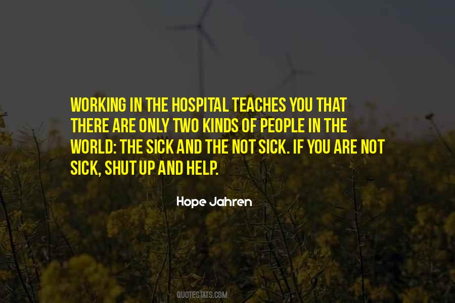 Quotes About The Sick World #98091