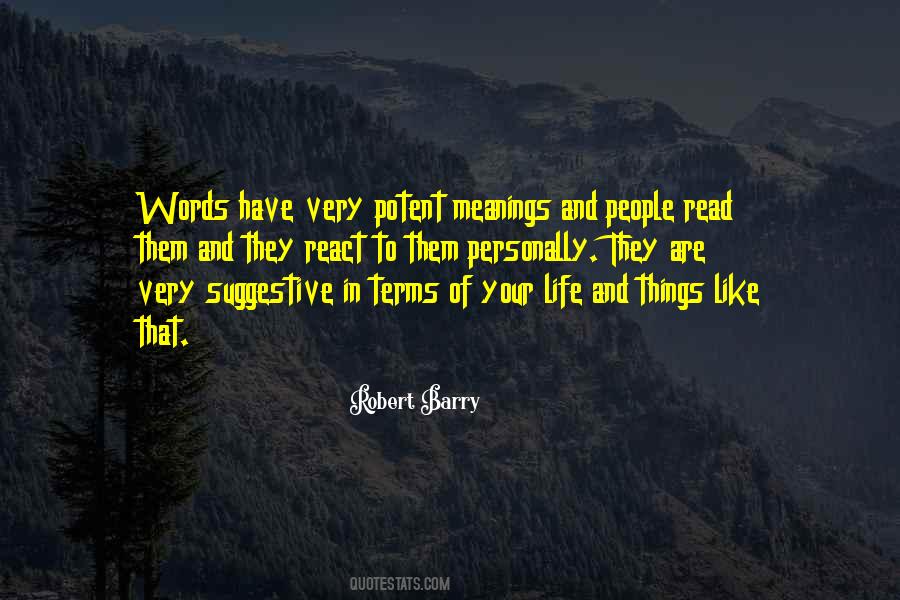 Quotes About Words And Their Meanings #300356