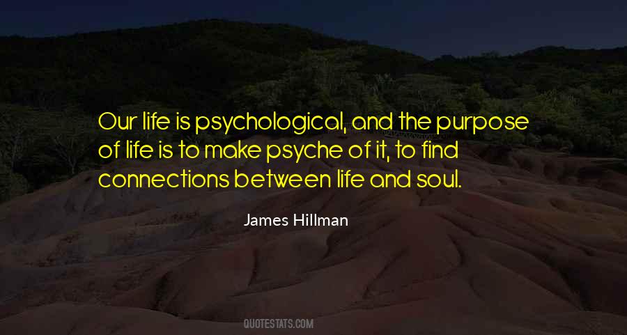 Quotes About Purpose Of Life #1250986