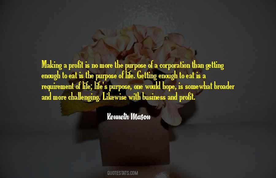 Quotes About Purpose Of Life #1574134