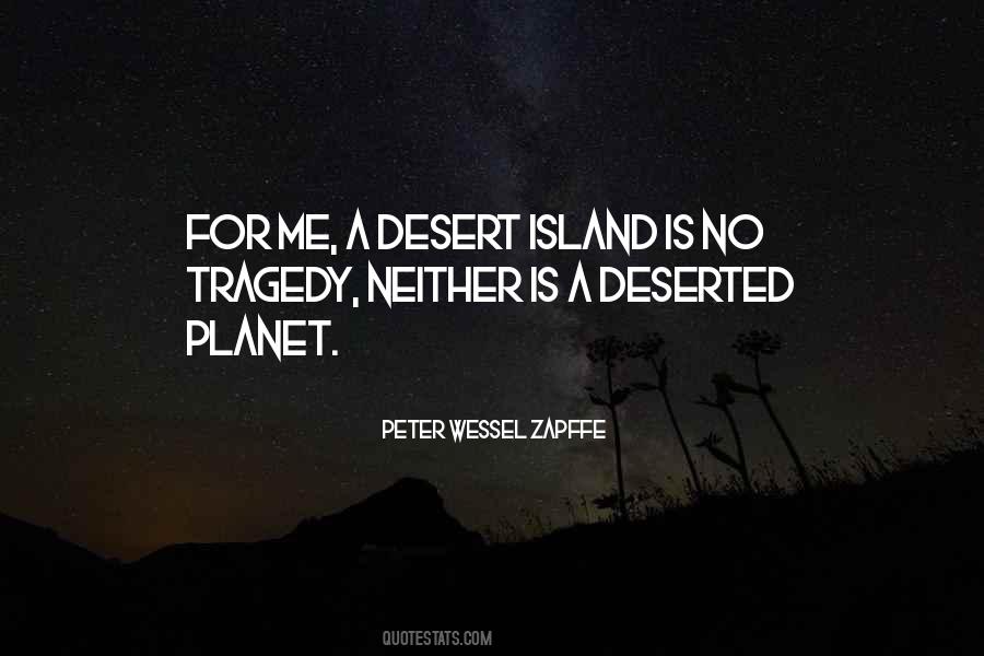 Quotes About Deserted Island #1180730