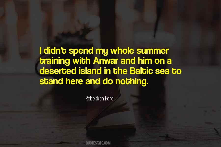 Quotes About Deserted Island #385017