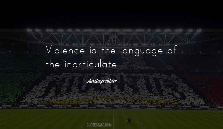 Language Violence Quotes #190912