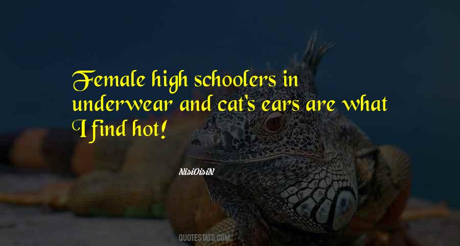 Quotes About High Schoolers #1070646