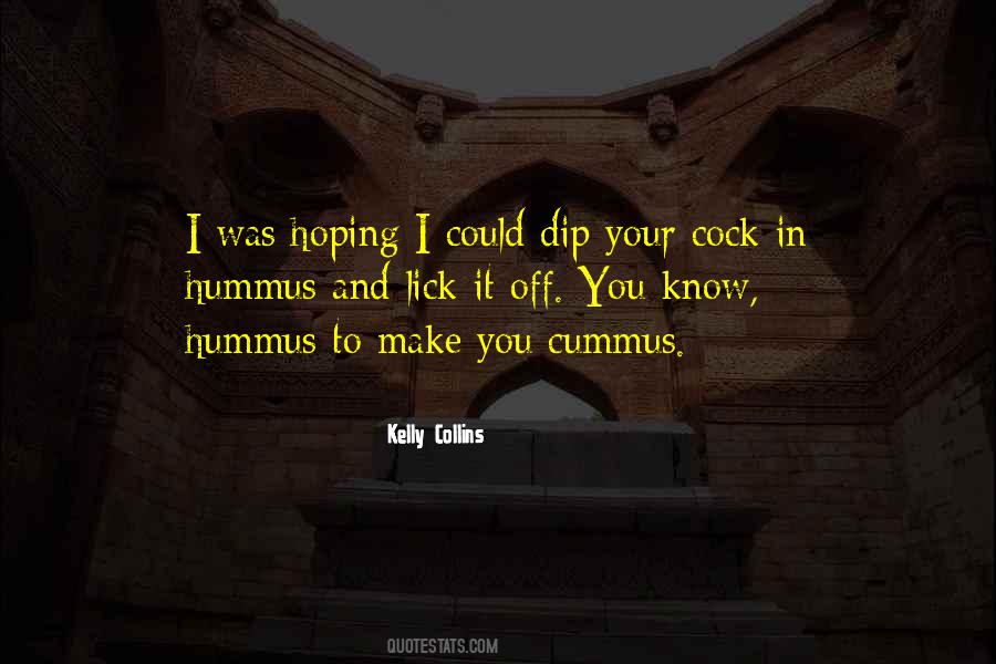 Quotes About Hummus #1044201