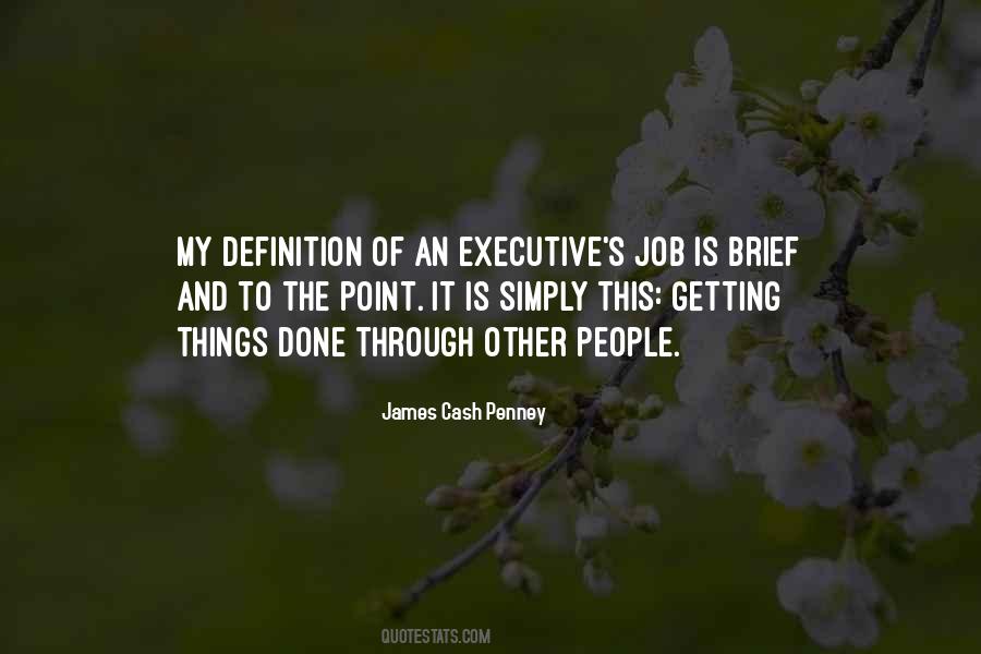 Quotes About Getting The Job Done #1320919