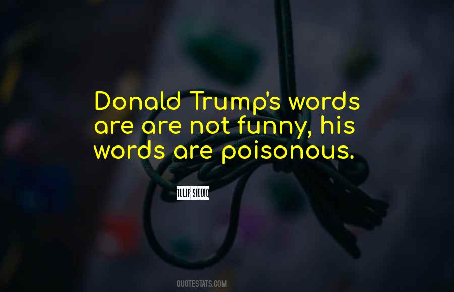 Quotes About Poisonous Words #1041258