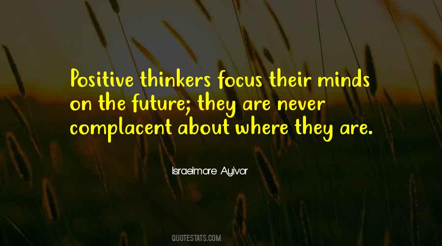 Focus On The Positive Quotes #286534