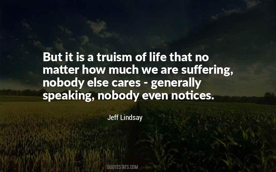 Nobody Notices Quotes #1497417