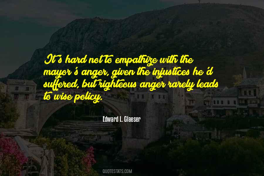 Anger Leads Quotes #1629690