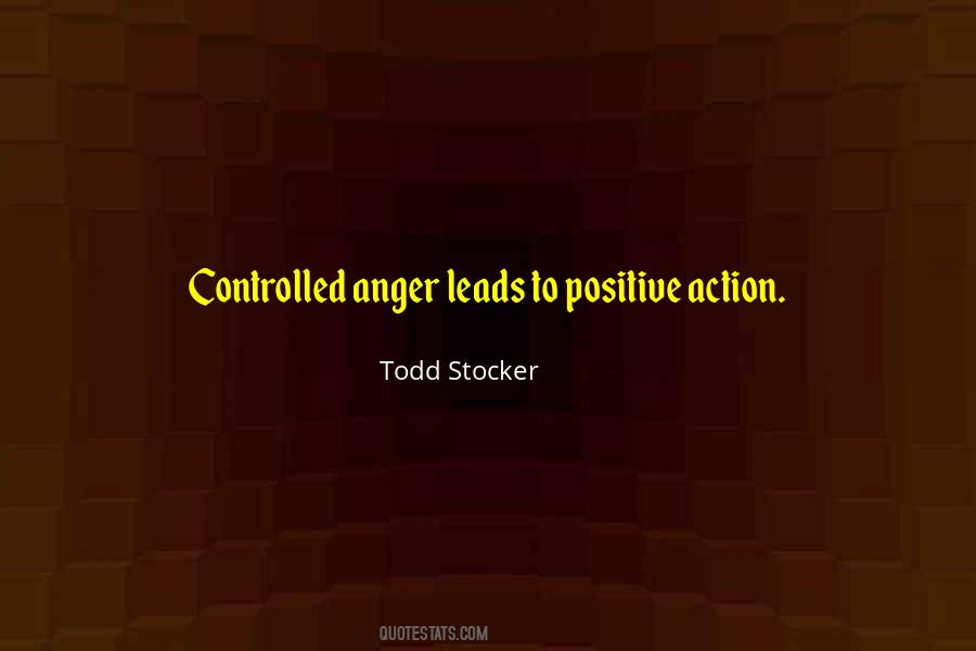 Anger Leads Quotes #1672400