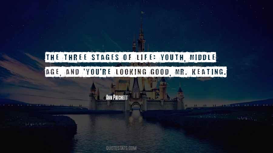 Quotes About Stages Of Life #748387