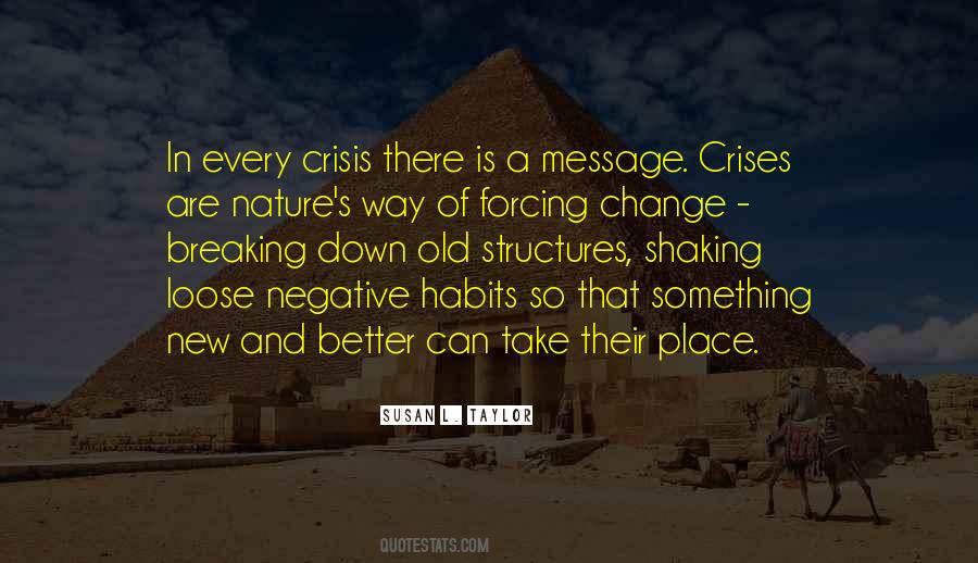 Quotes About Crisis And Change #796135