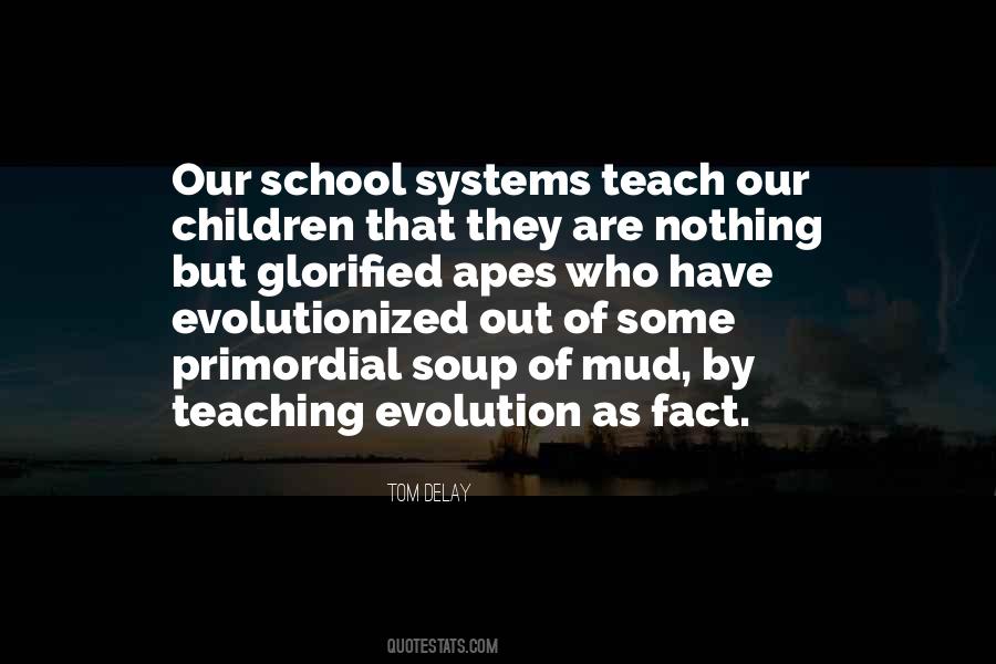 Quotes About School Systems #85751