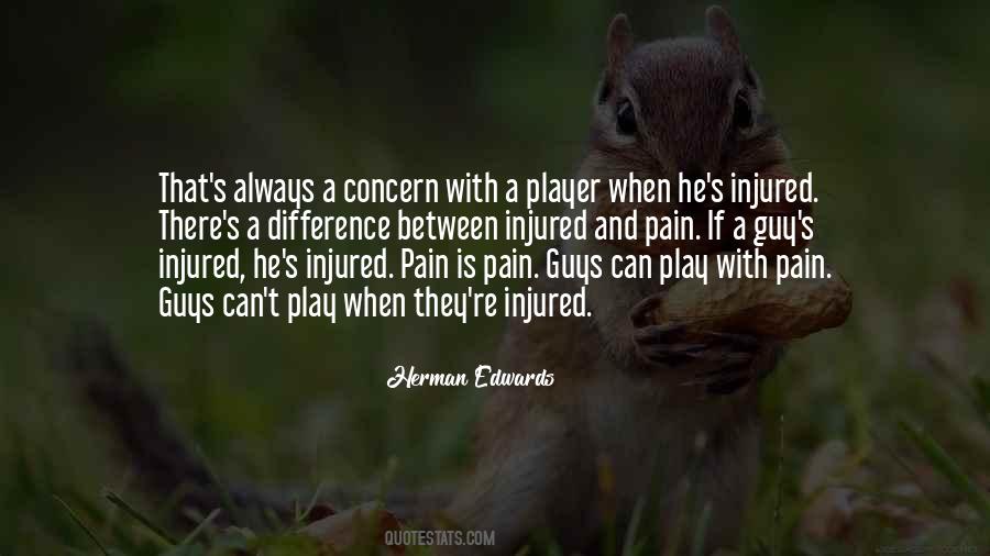 Pain Is Pain Quotes #1106424