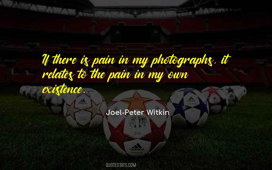 Pain Is Pain Quotes #16435