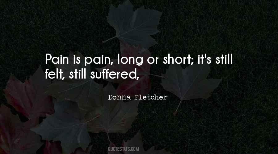 Pain Is Pain Quotes #813056
